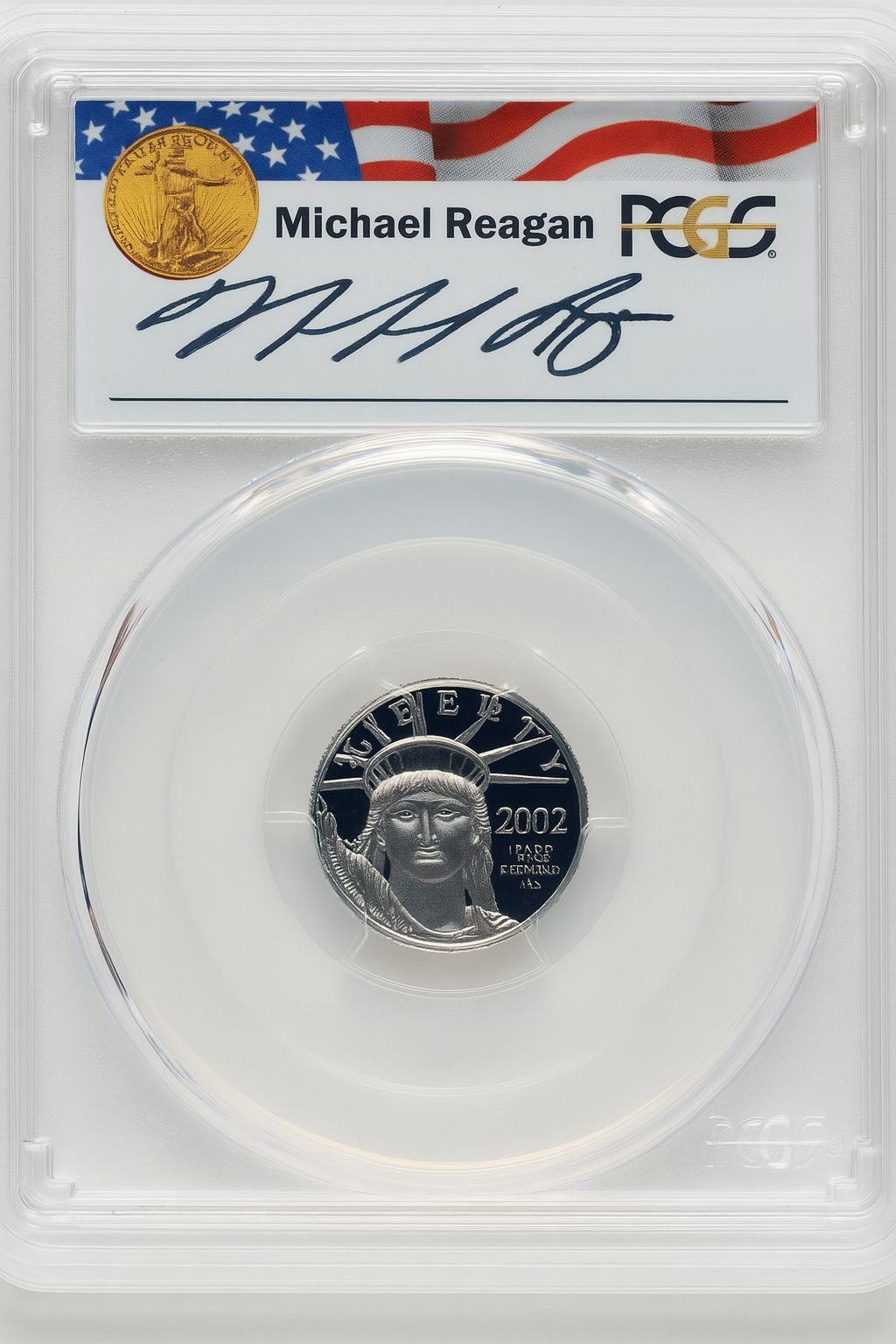 2002-W $10 Tenth-Ounce Platinum Eagle Statue of Liberty Michael Reagan Reagan Legacy Series PCGS PR70