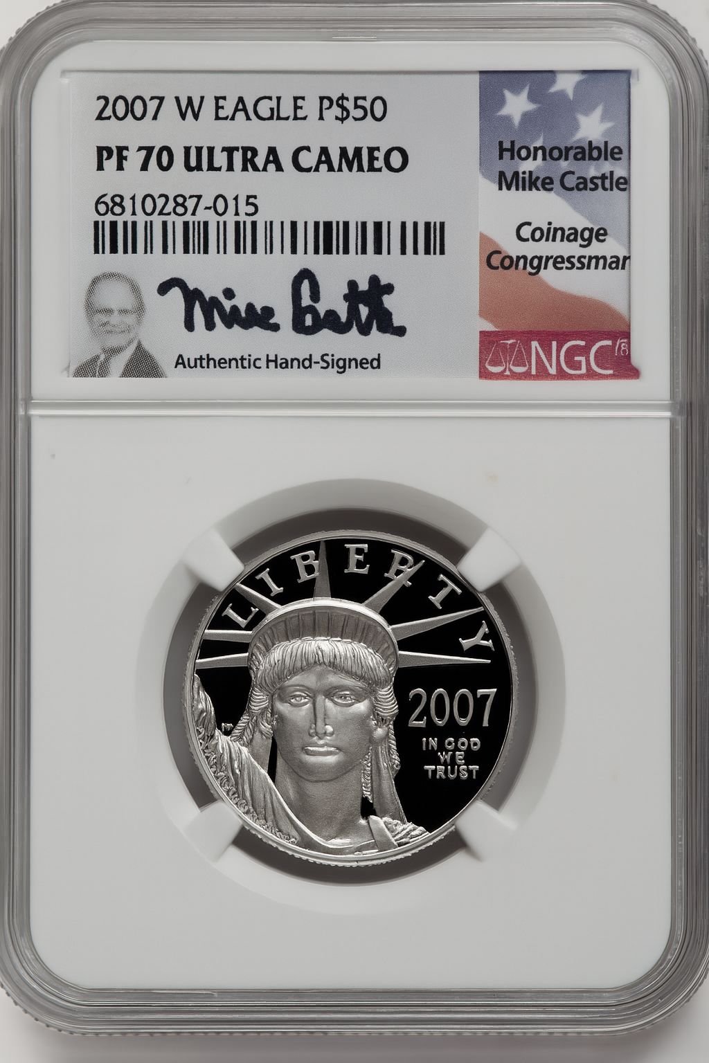 2007-W $50 Half-Ounce Platinum Eagle Statue of Liberty Mike Castle Signature NGC PF70