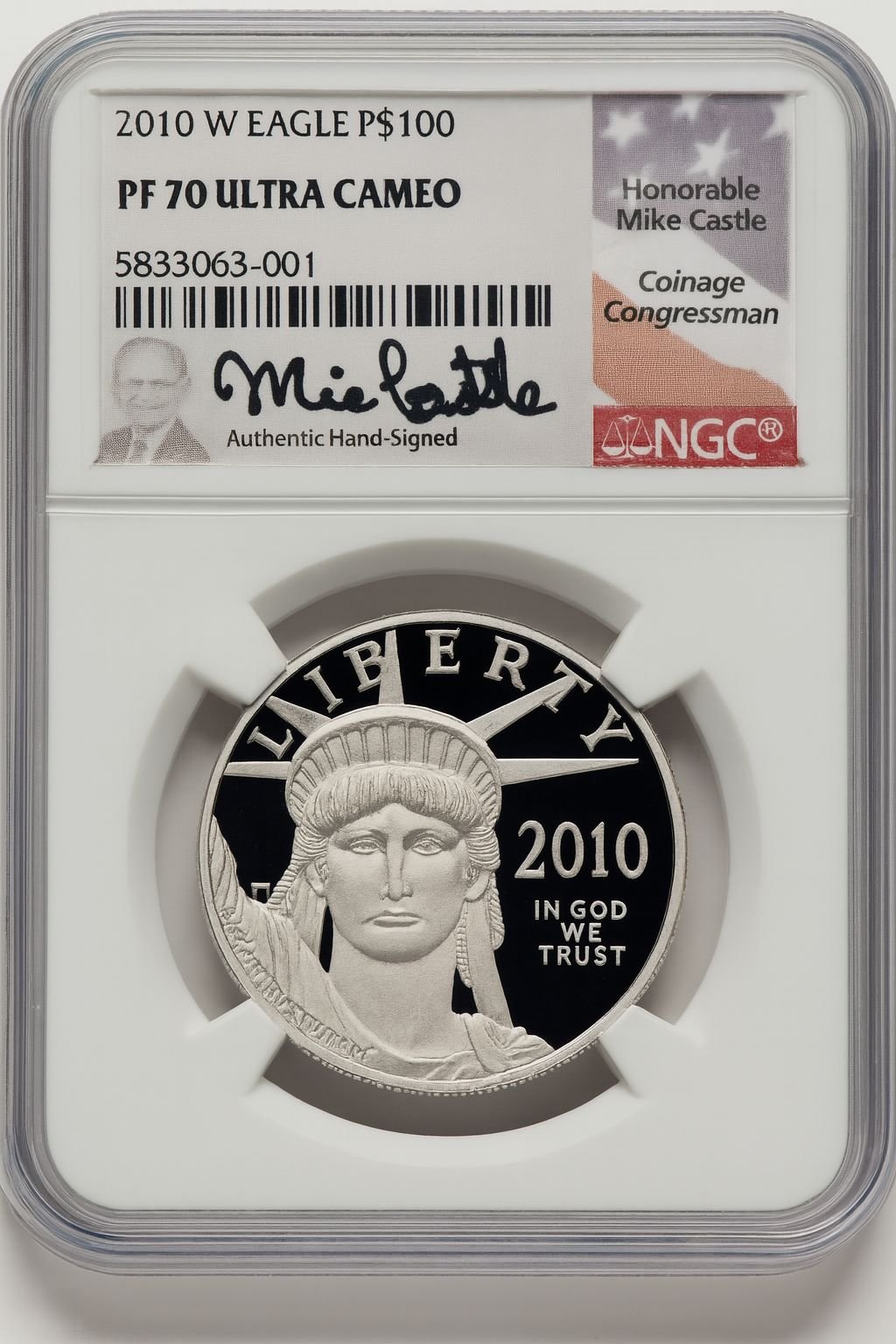 2010-W $100 One-Ounce Platinum Eagle Statue of Liberty Mike Castle NGC PF70